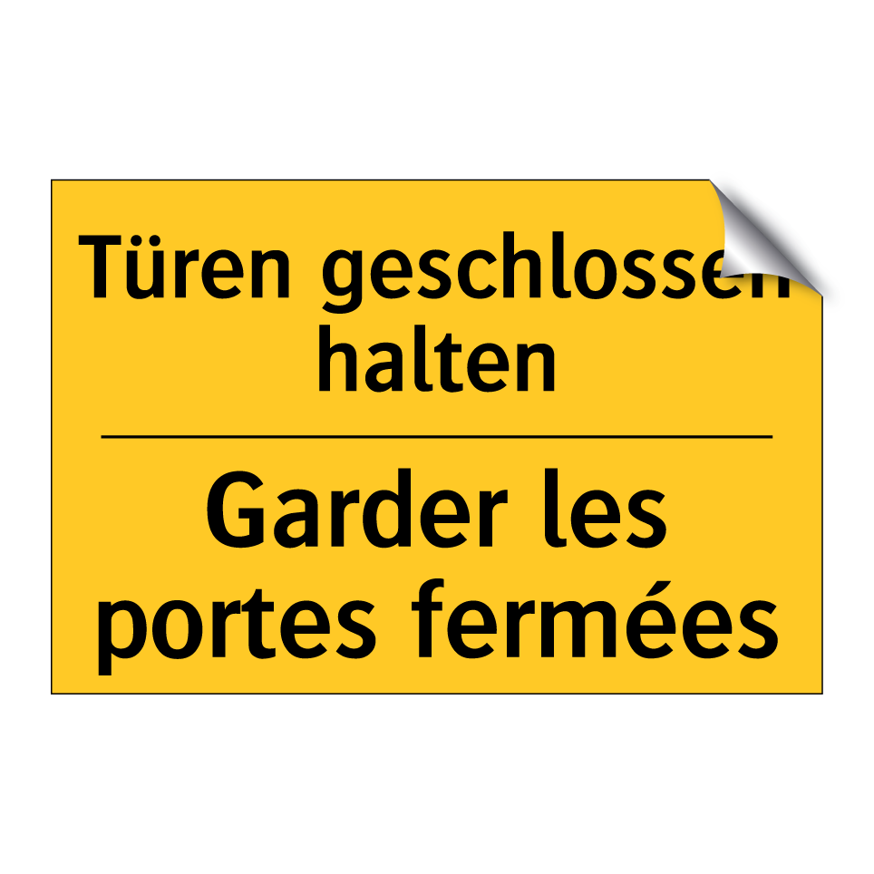 Türen geschlossen halten - Garder les portes fermées