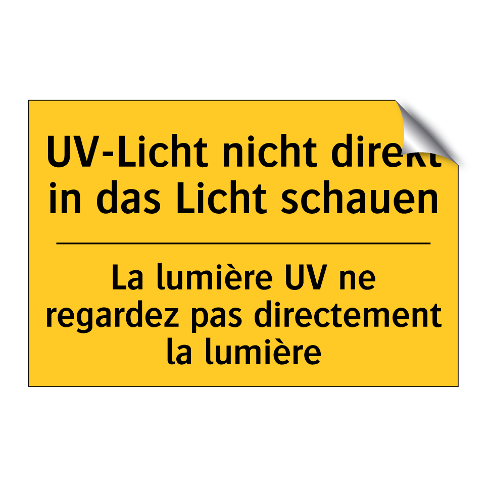UV-Licht nicht direkt in das Licht /.../ - La lumière UV ne regardez pas /.../