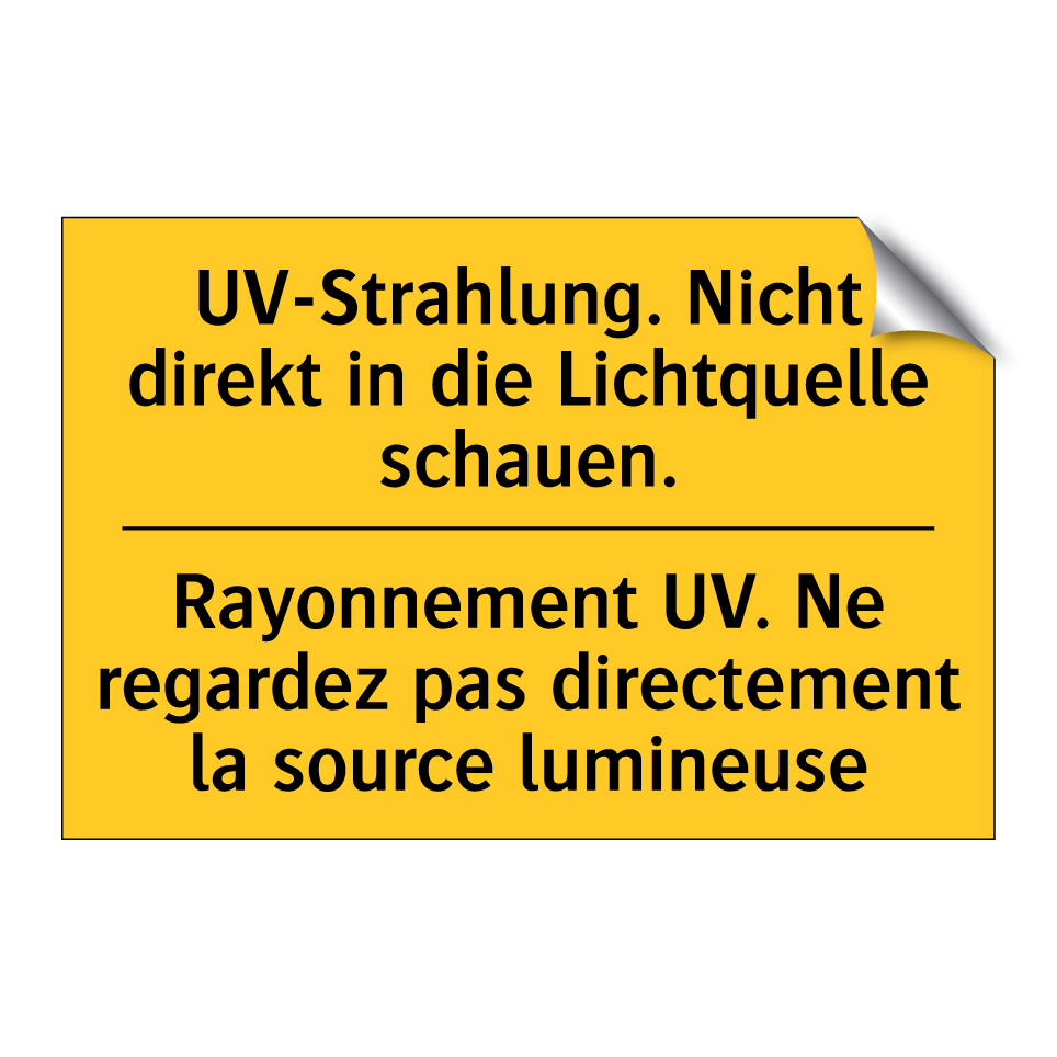 UV-Strahlung. Nicht direkt in /.../ - Rayonnement UV. Ne regardez pas /.../