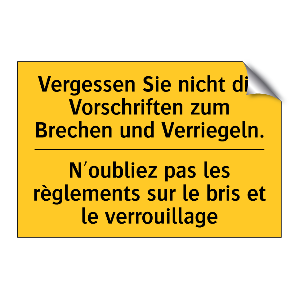 Vergessen Sie nicht die Vorschriften /.../ - N'oubliez pas les règlements sur /.../