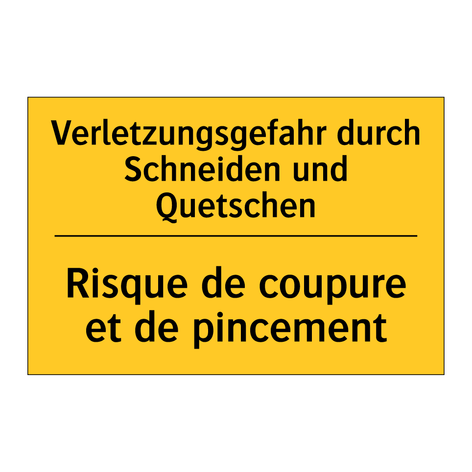 Verletzungsgefahr durch Schneiden /.../ - Risque de coupure et de pincement /.../