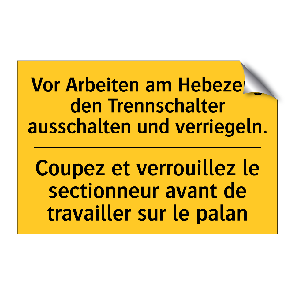 Vor Arbeiten am Hebezeug den Trennschalter /.../ - Coupez et verrouillez le sectionneur /.../