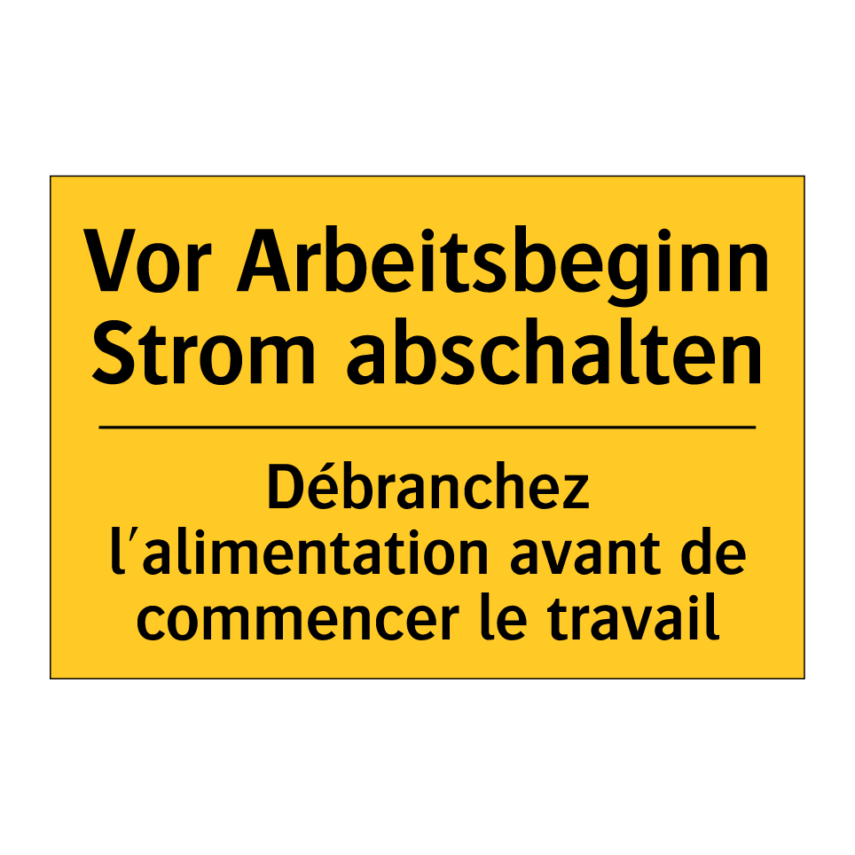 Vor Arbeitsbeginn Strom abschalten /.../ - Débranchez l'alimentation avant /.../