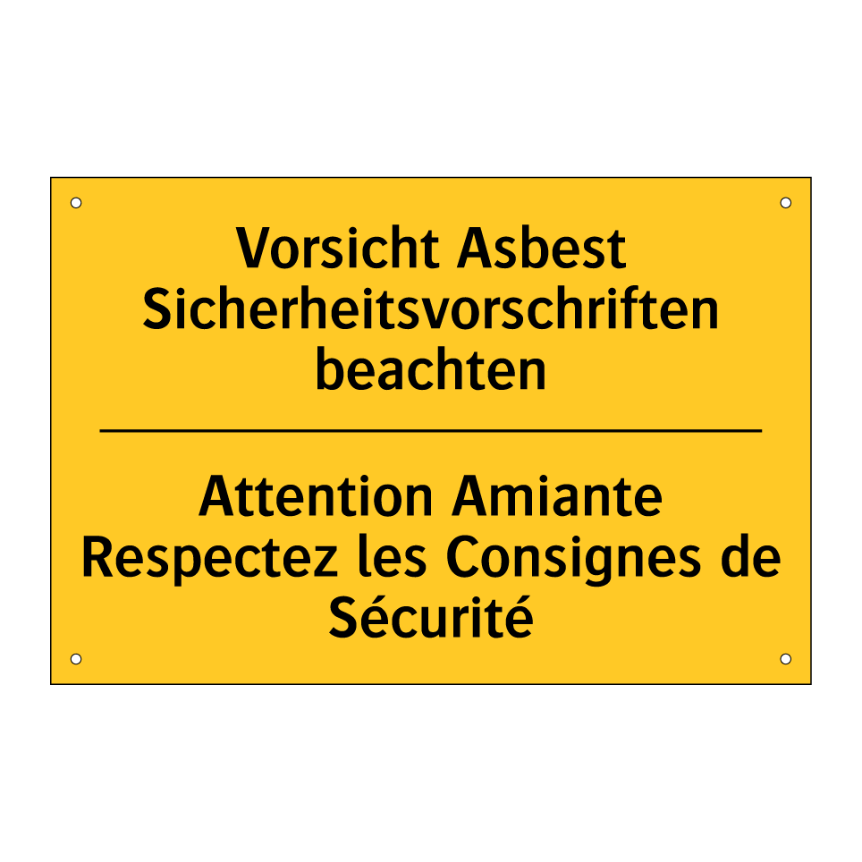 Vorsicht Asbest Sicherheitsvorschriften /.../ - Attention Amiante Respectez les /.../