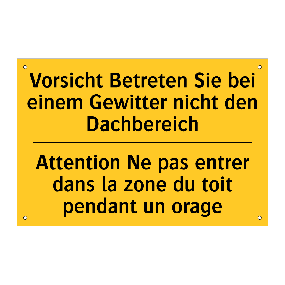 Vorsicht Betreten Sie bei einem /.../ - Attention Ne pas entrer dans la /.../