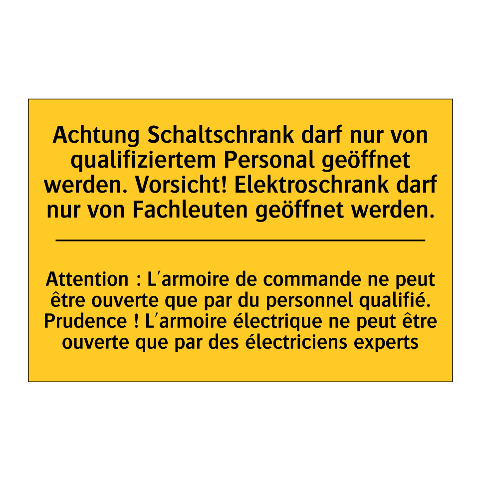 Achtung Schaltschrank darf nur /.../ - Attention : L'armoire de commande /.../