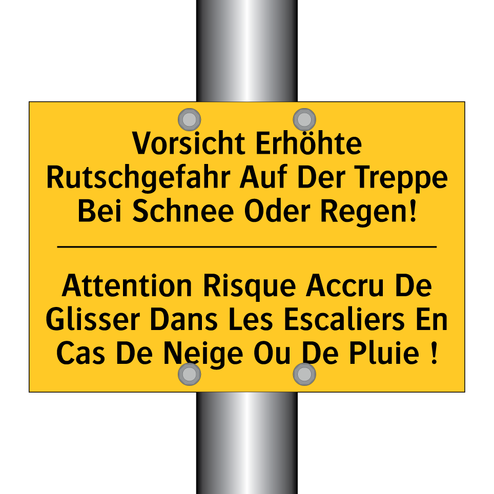 Vorsicht Erhöhte Rutschgefahr /.../ - Attention Risque Accru De Glisser /.../