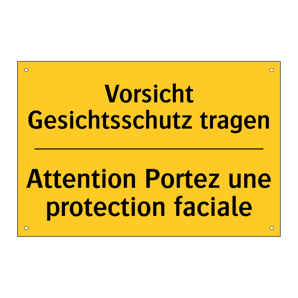 Vorsicht Gesichtsschutz tragen - Attention Portez une protection /.../