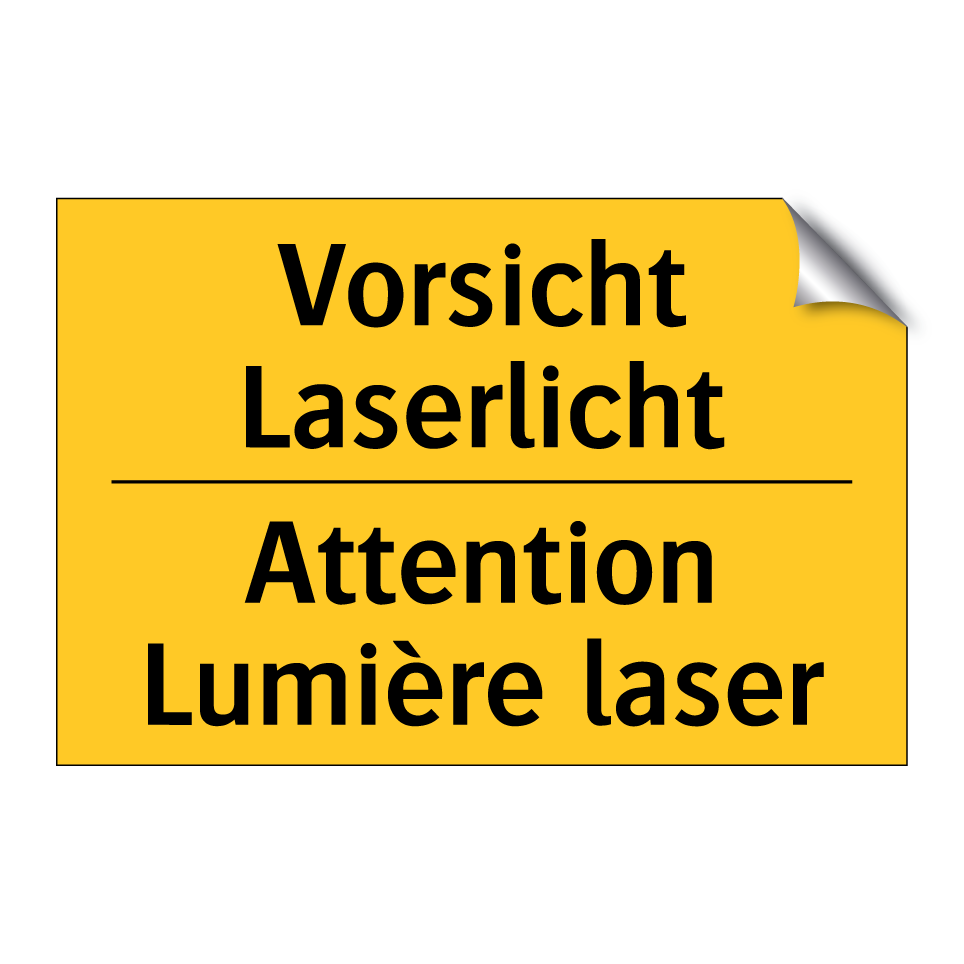 Vorsicht Laserlicht - Attention Lumière laser