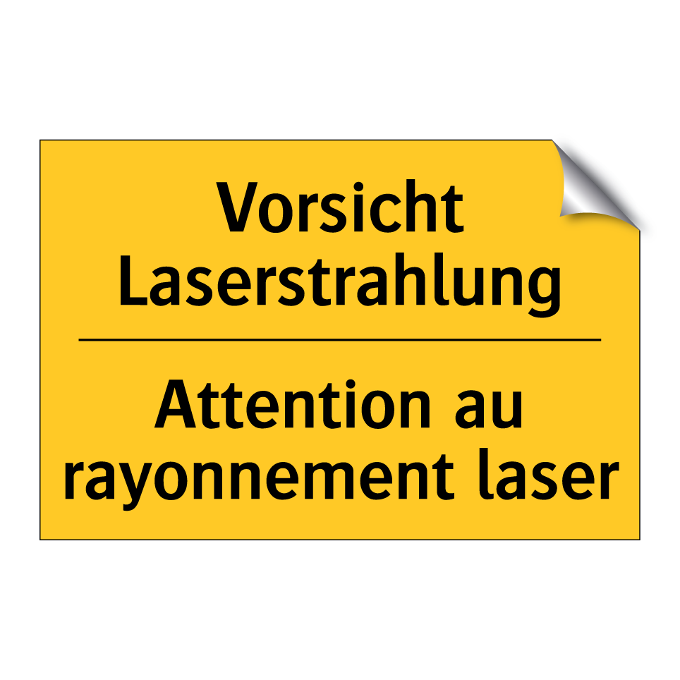 Vorsicht Laserstrahlung - Attention au rayonnement laser