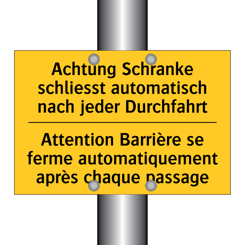 Achtung Schranke schliesst automatisch /.../ - Attention Barrière se ferme automatiquement /.../