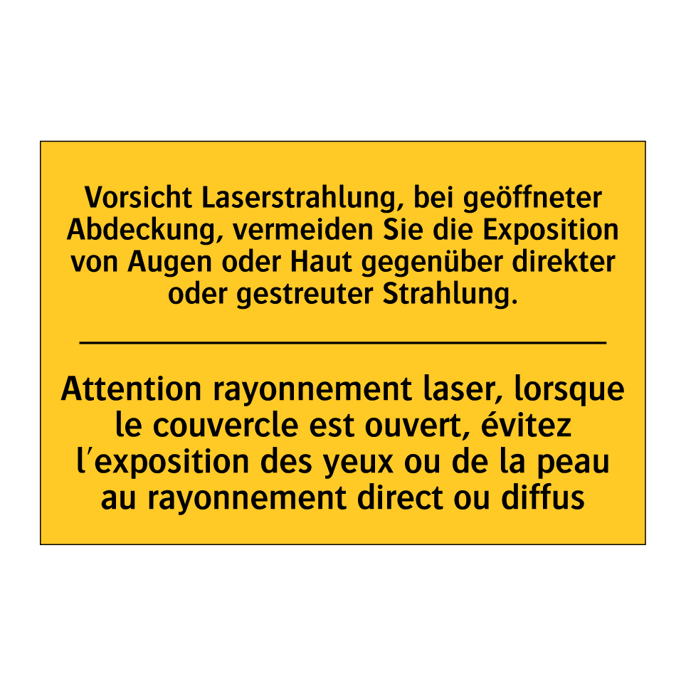 Vorsicht Laserstrahlung, bei geöffneter /.../ - Attention rayonnement laser, lorsque /.../