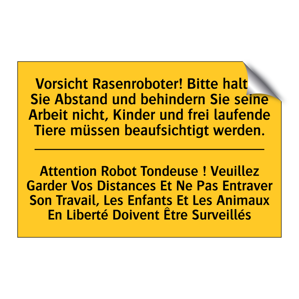 Vorsicht Rasenroboter! Bitte halten /.../ - Attention Robot Tondeuse ! Veuillez /.../
