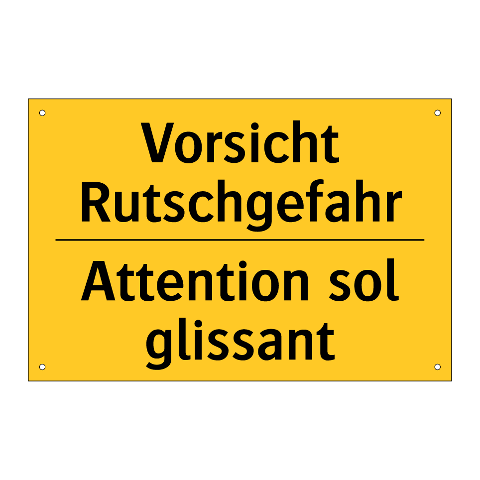 Vorsicht Rutschgefahr - Attention sol glissant
