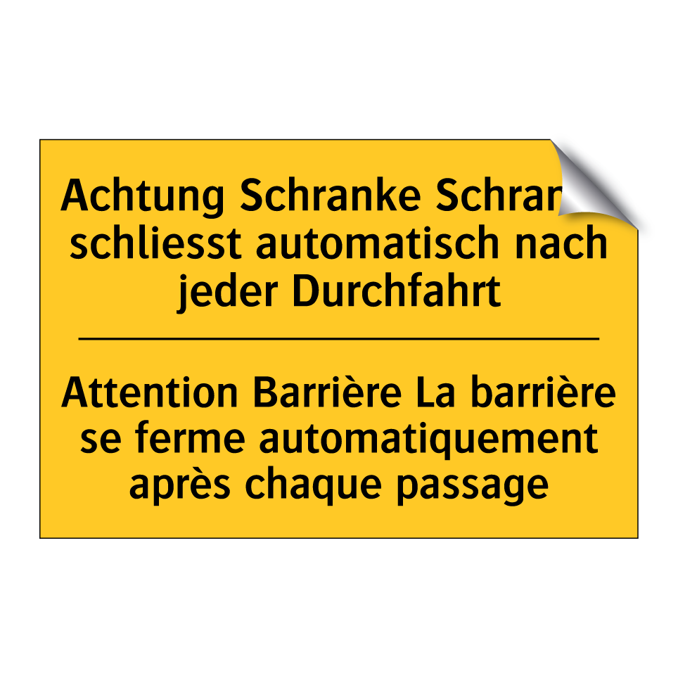 Achtung Schranke Schranke schliesst /.../ - Attention Barrière La barrière /.../