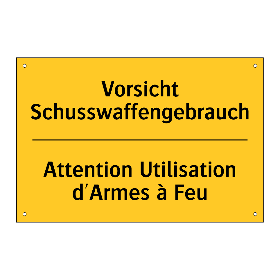 Vorsicht Schusswaffengebrauch - Attention Utilisation d'Armes /.../