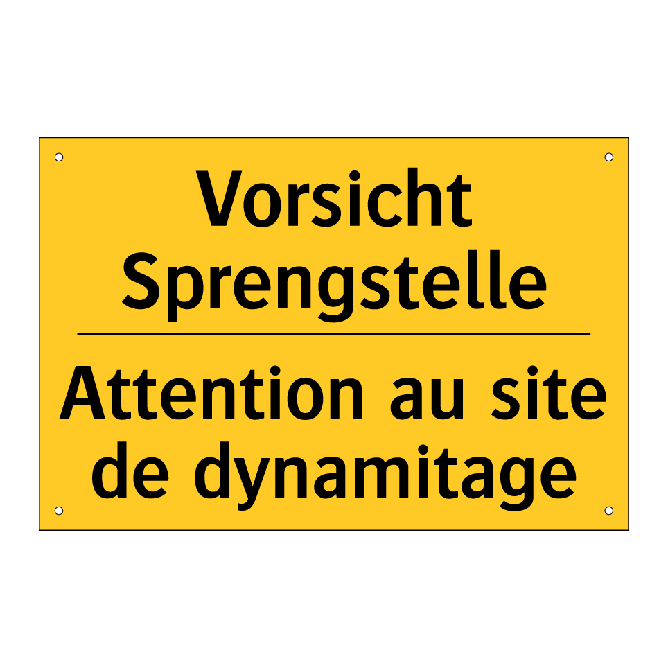 Vorsicht Sprengstelle - Attention au site de dynamitage /.../