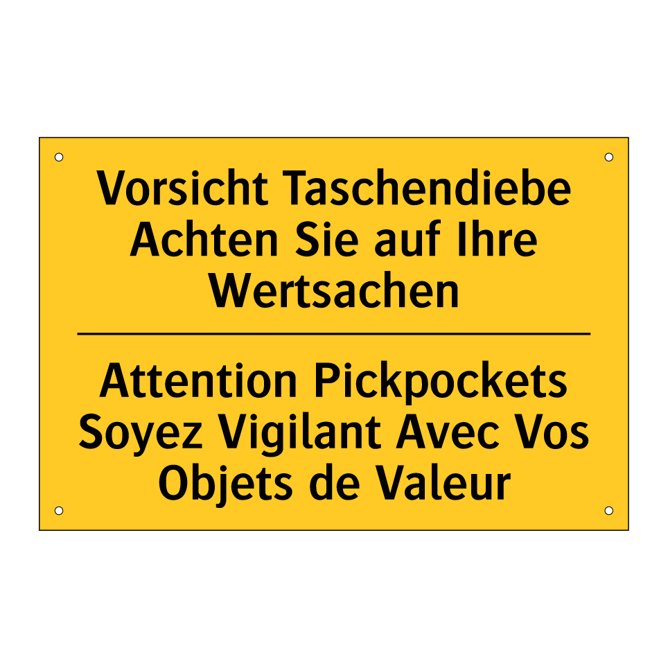 Vorsicht Taschendiebe Achten Sie /.../ - Attention Pickpockets Soyez Vigilant /.../