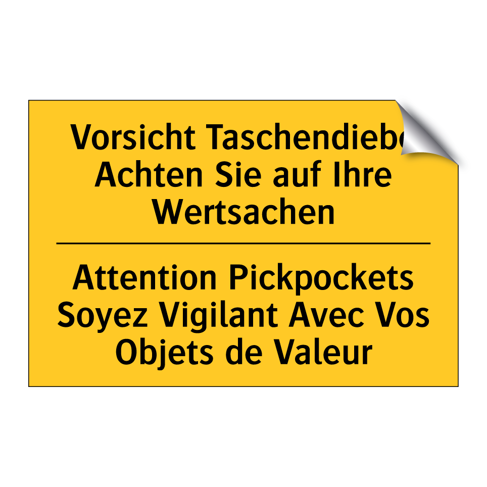 Vorsicht Taschendiebe Achten Sie /.../ - Attention Pickpockets Soyez Vigilant /.../