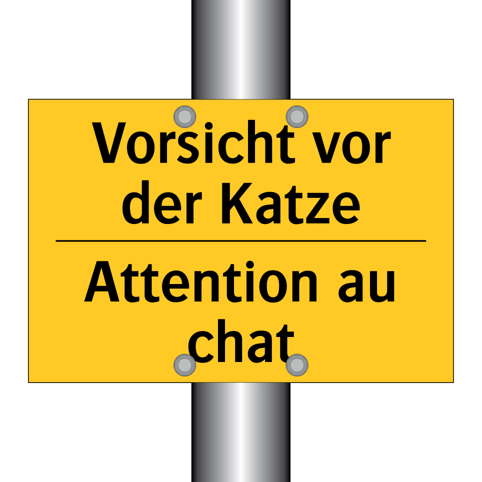 Vorsicht vor der Katze - Attention au chat