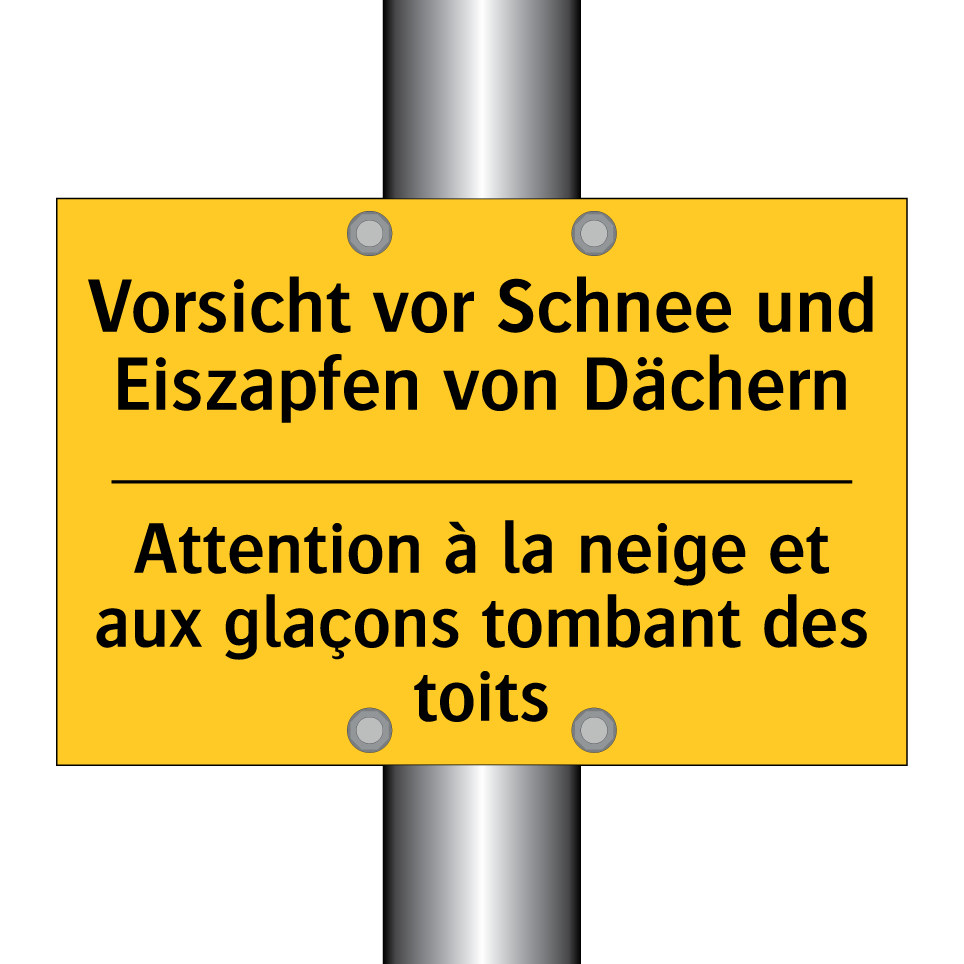 Vorsicht vor Schnee und Eiszapfen /.../ - Attention à la neige et aux glaçons /.../