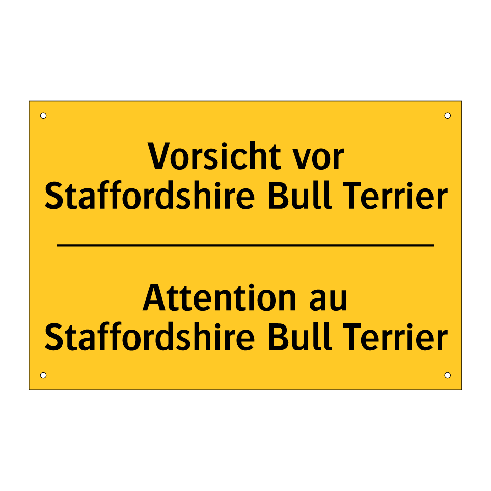 Vorsicht vor Staffordshire Bull /.../ - Attention au Staffordshire Bull /.../