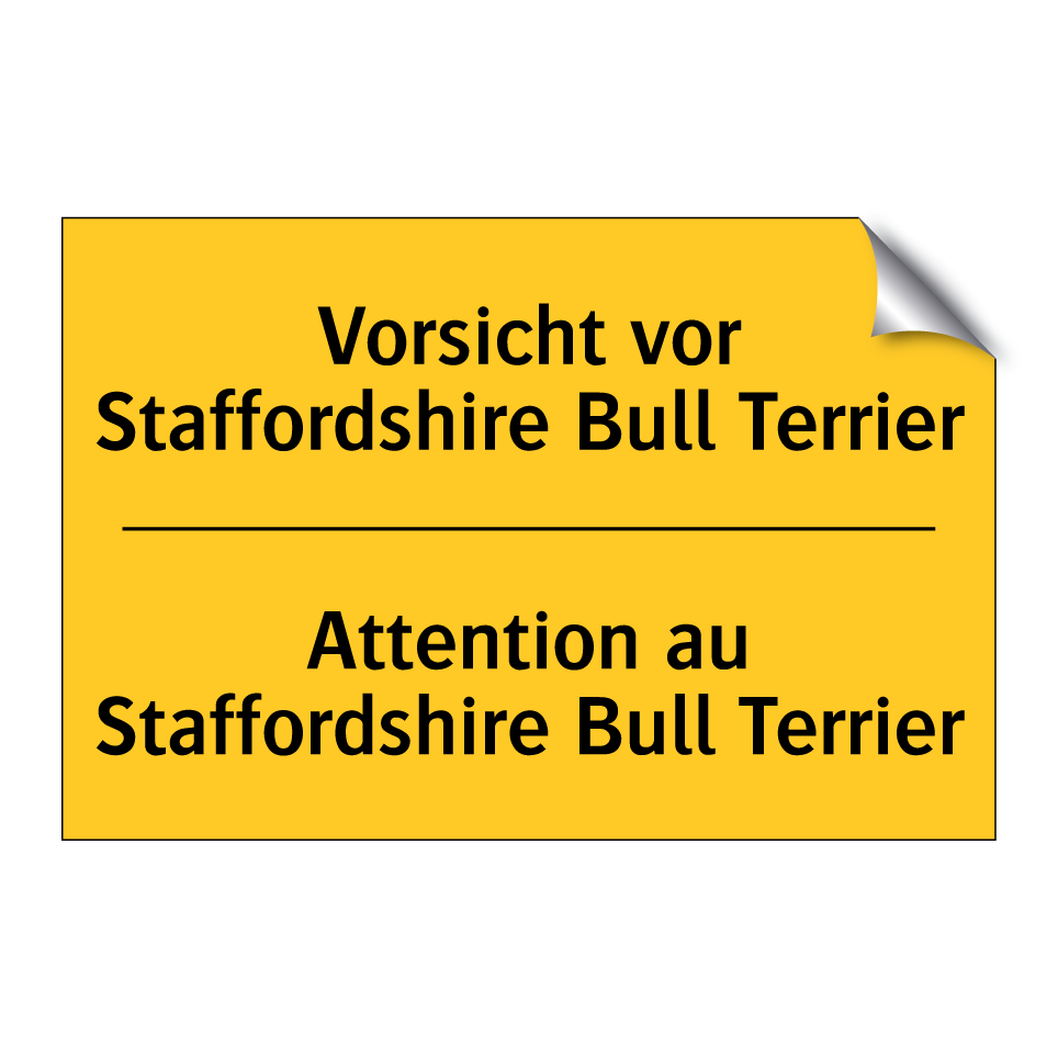Vorsicht vor Staffordshire Bull /.../ - Attention au Staffordshire Bull /.../