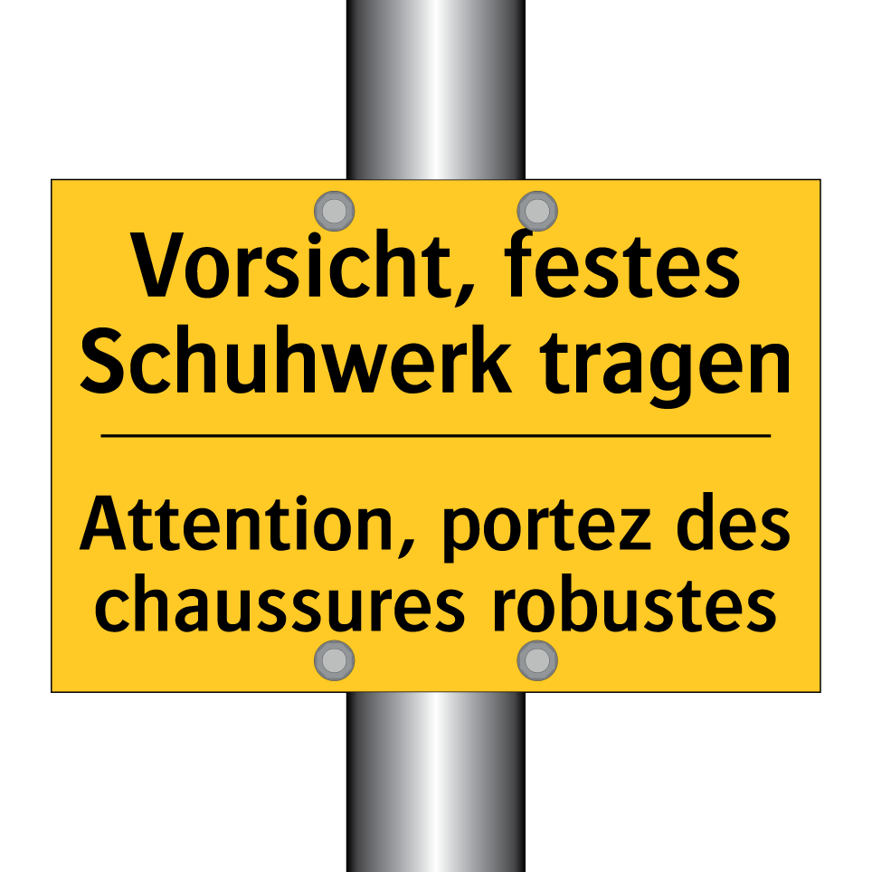 Vorsicht, festes Schuhwerk tragen /.../ - Attention, portez des chaussures /.../