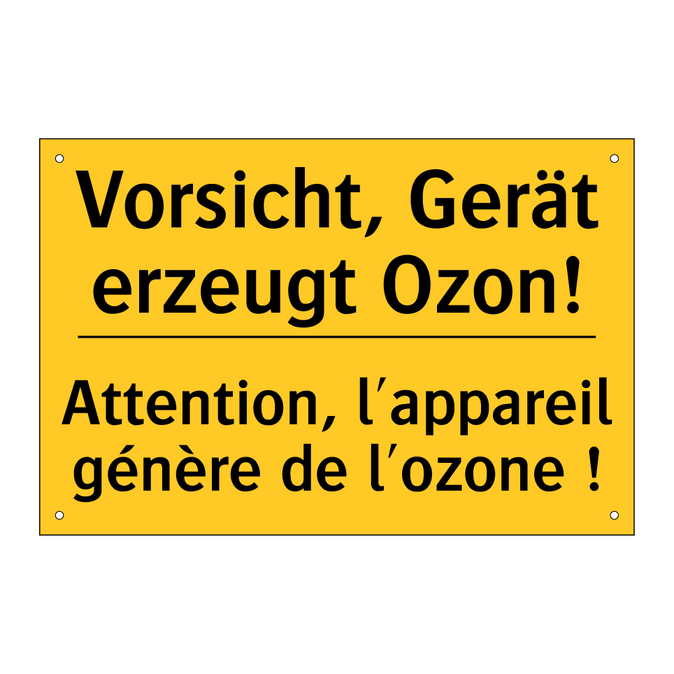 Vorsicht, Gerät erzeugt Ozon! - Attention, l'appareil génère de /.../