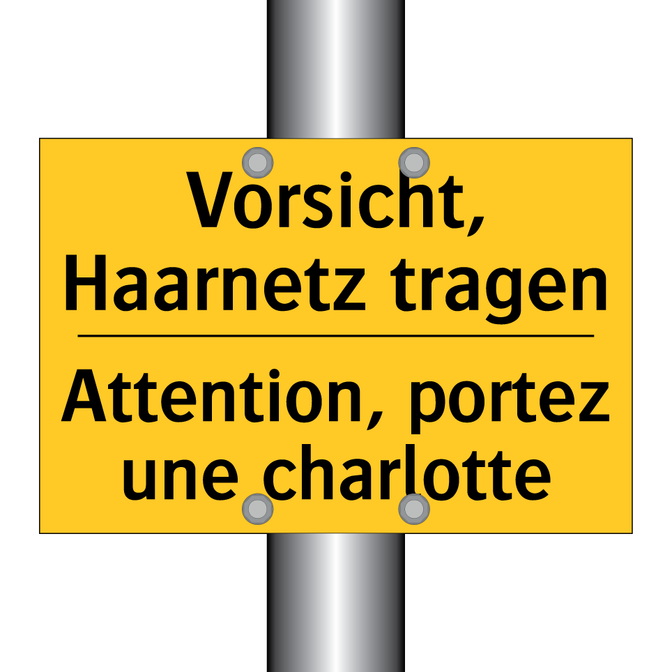 Vorsicht, Haarnetz tragen - Attention, portez une charlotte /.../