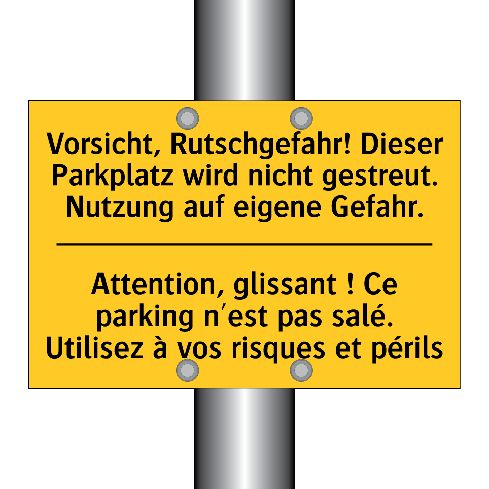 Vorsicht, Rutschgefahr! Dieser /.../ - Attention, glissant ! Ce parking /.../