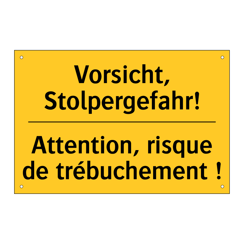 Vorsicht, Stolpergefahr! - Attention, risque de trébuchement /.../