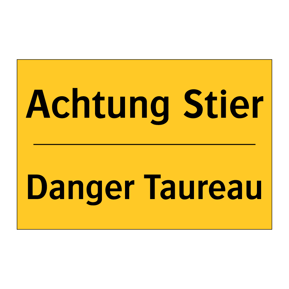 Achtung Stier - Danger Taureau