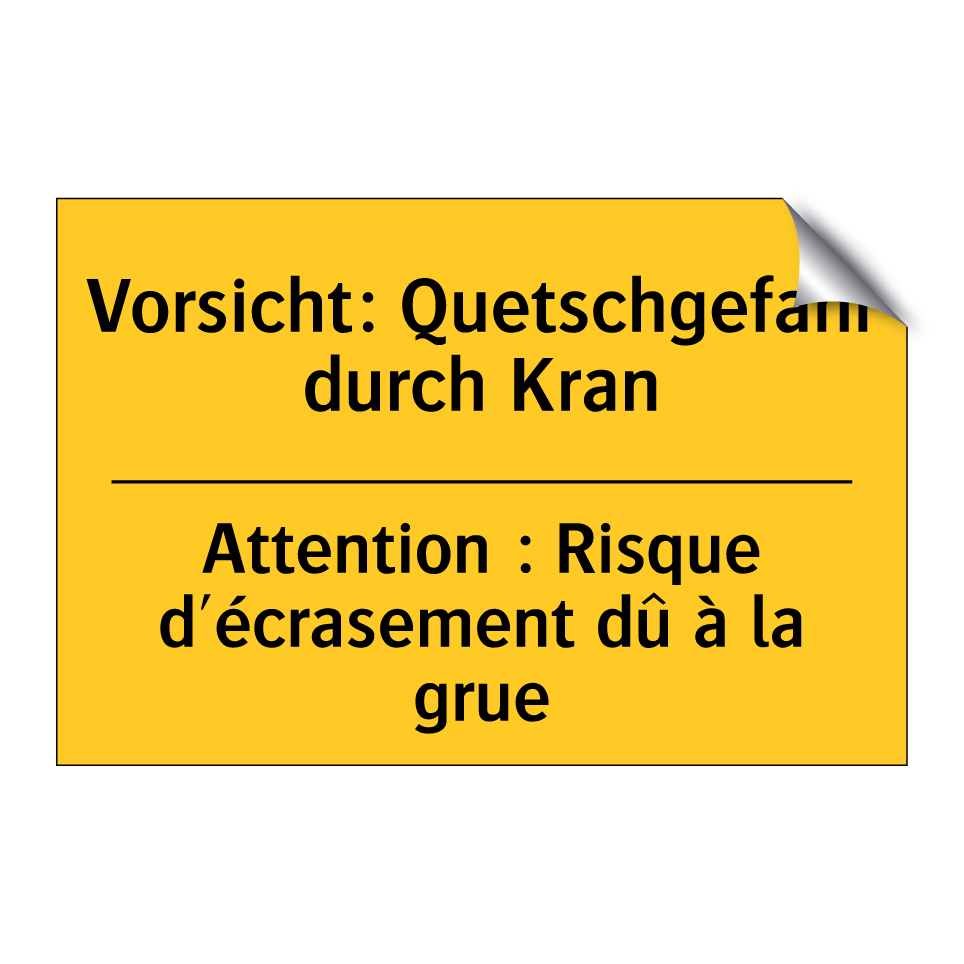 Vorsicht: Quetschgefahr durch /.../ - Attention : Risque d'écrasement /.../