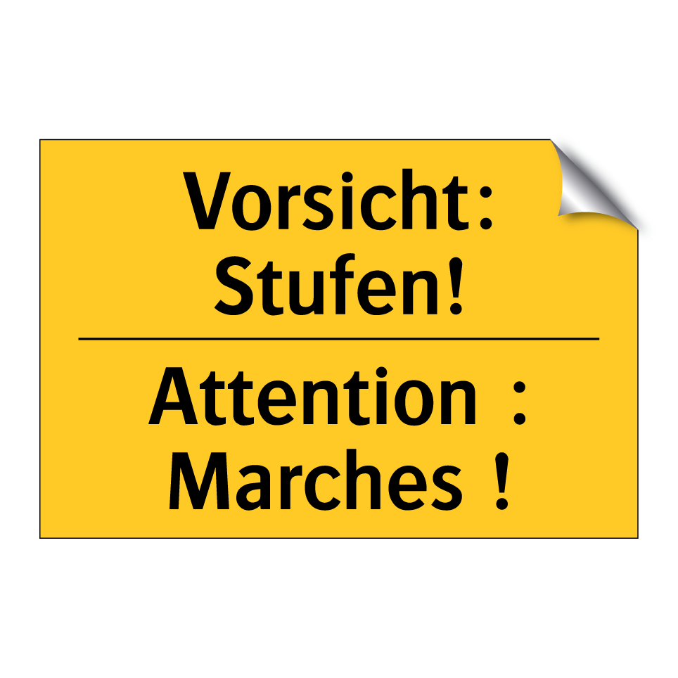 Vorsicht: Stufen! - Attention : Marches !
