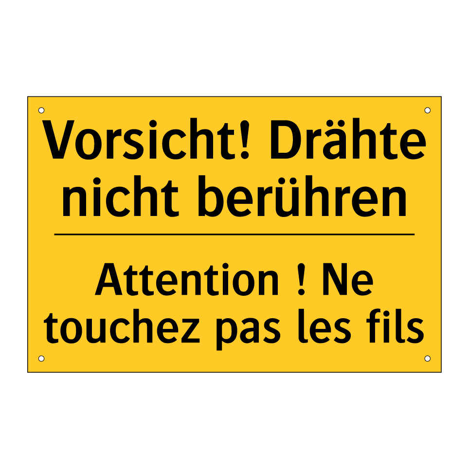 Vorsicht! Drähte nicht berühren /.../ - Attention ! Ne touchez pas les /.../