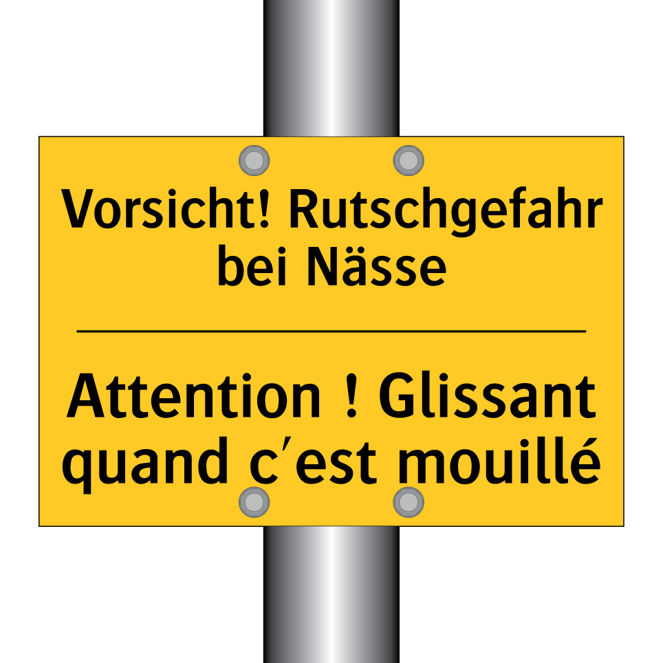 Vorsicht! Rutschgefahr bei Nässe /.../ - Attention ! Glissant quand c'est /.../