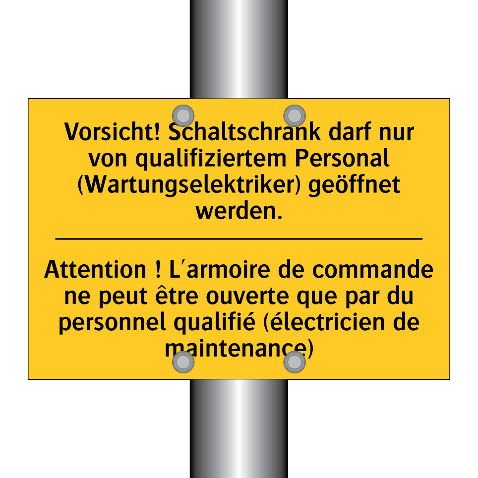 Vorsicht! Schaltschrank darf nur /.../ - Attention ! L'armoire de commande /.../