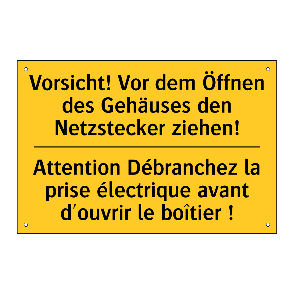 Vorsicht! Vor dem Öffnen des Gehäuses /.../ - Attention Débranchez la prise /.../