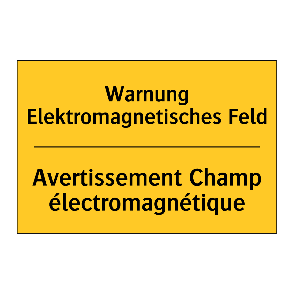 Warnung Elektromagnetisches Feld /.../ - Avertissement Champ électromagnétique /.../