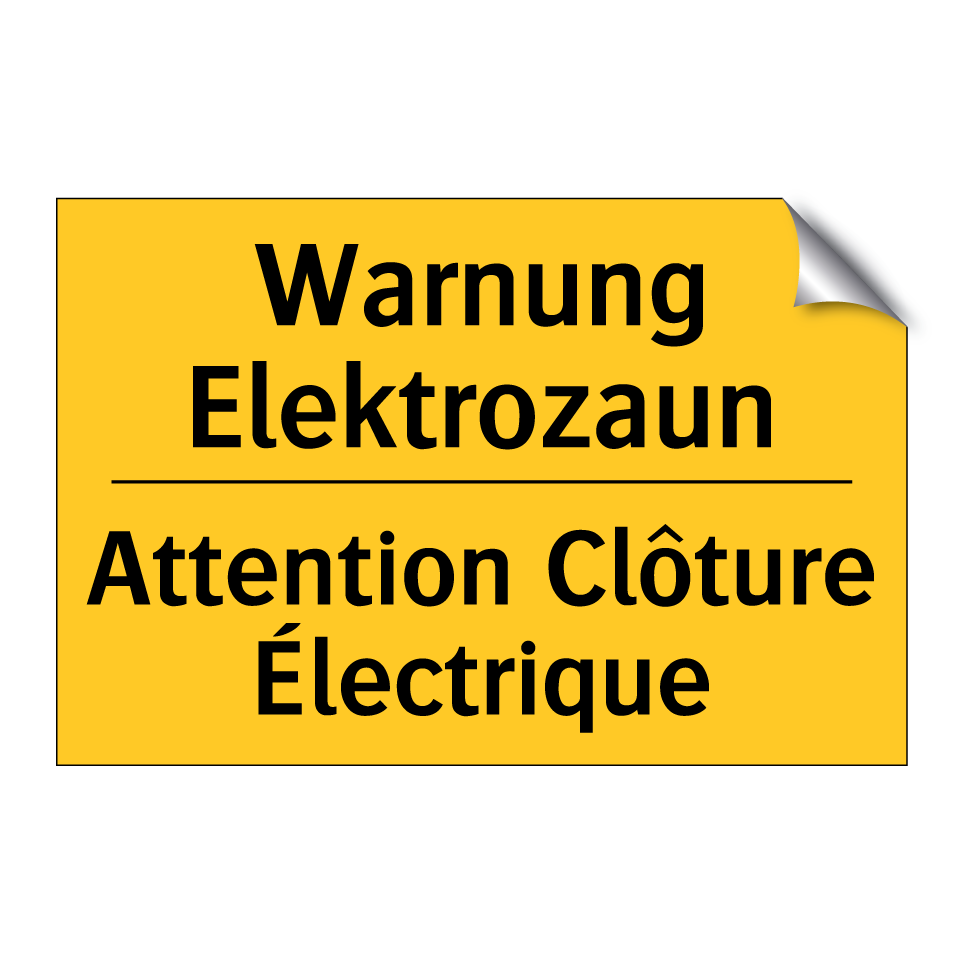 Warnung Elektrozaun - Attention Clôture Électrique