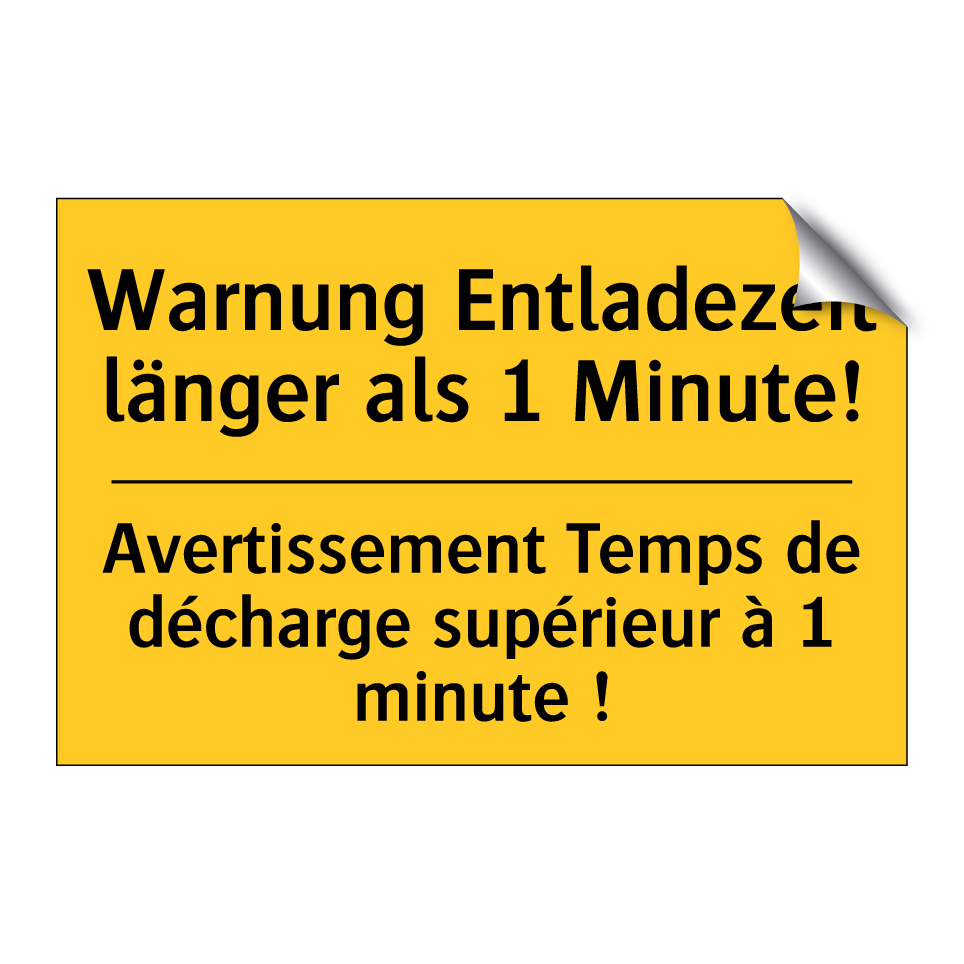 Warnung Entladezeit länger als /.../ - Avertissement Temps de décharge /.../