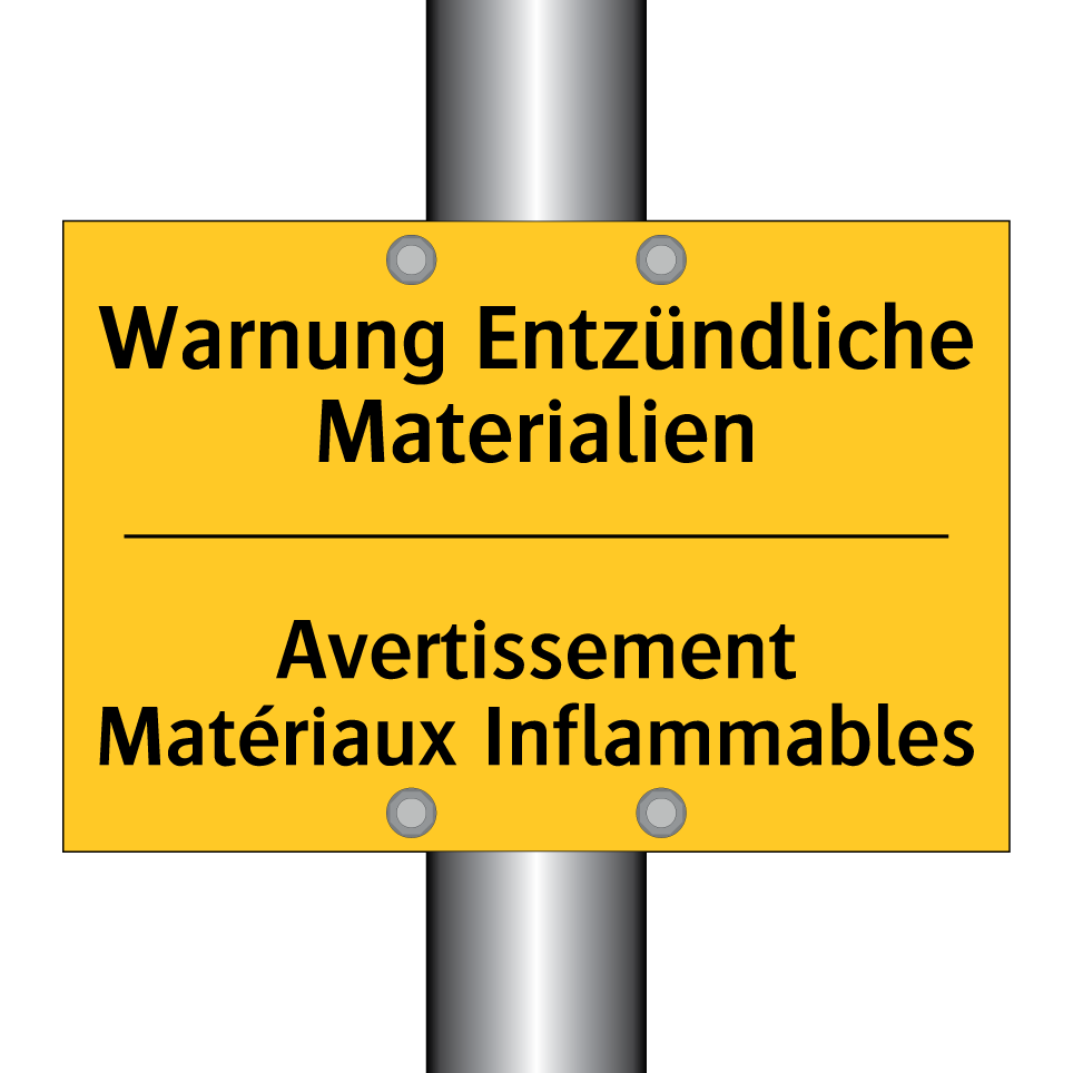 Warnung Entzündliche Materialien /.../ - Avertissement Matériaux Inflammables /.../