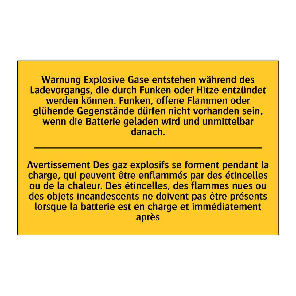 Warnung Explosive Gase entstehen /.../ - Avertissement Des gaz explosifs /.../