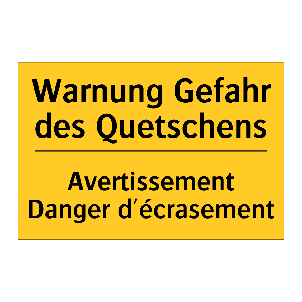 Warnung Gefahr des Quetschens - Avertissement Danger d'écrasement /.../
