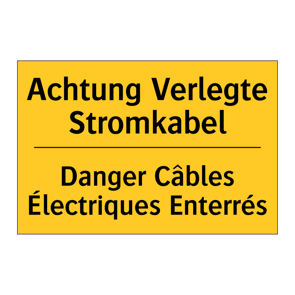 Achtung Verlegte Stromkabel - Danger Câbles Électriques Enterrés /.../