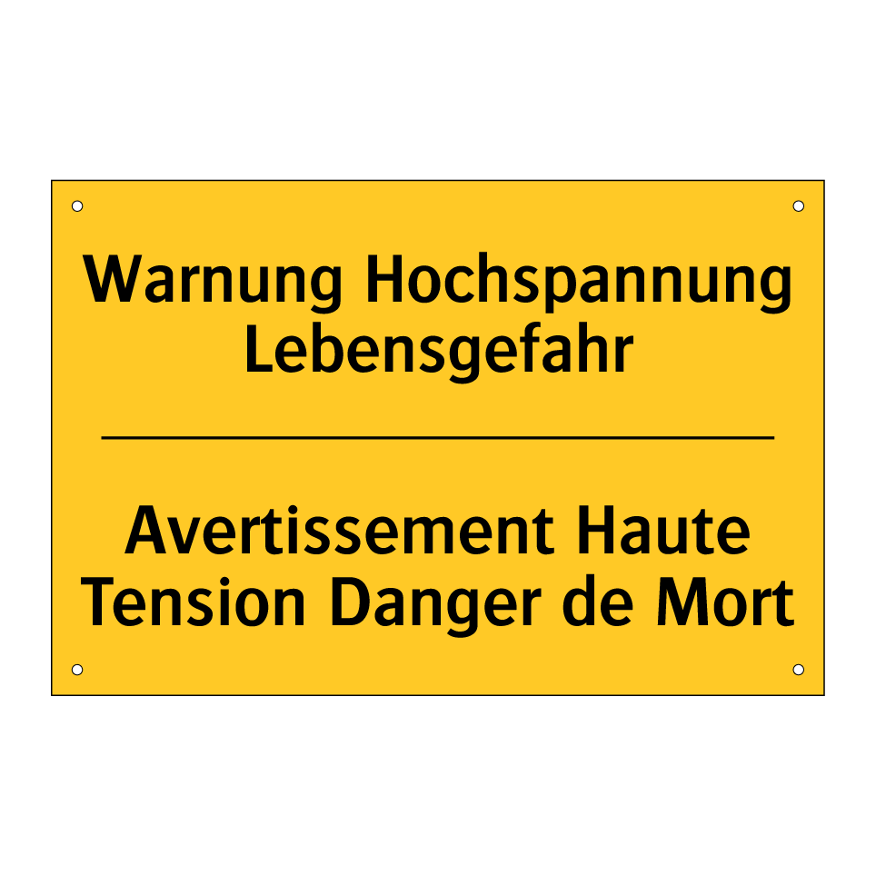 Warnung Hochspannung Lebensgefahr /.../ - Avertissement Haute Tension Danger /.../