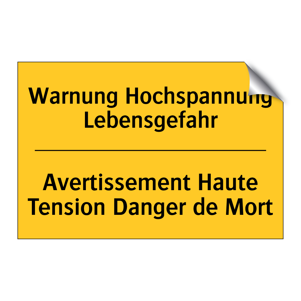 Warnung Hochspannung Lebensgefahr /.../ - Avertissement Haute Tension Danger /.../