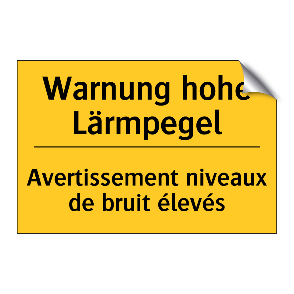 Warnung hohe Lärmpegel - Avertissement niveaux de bruit /.../