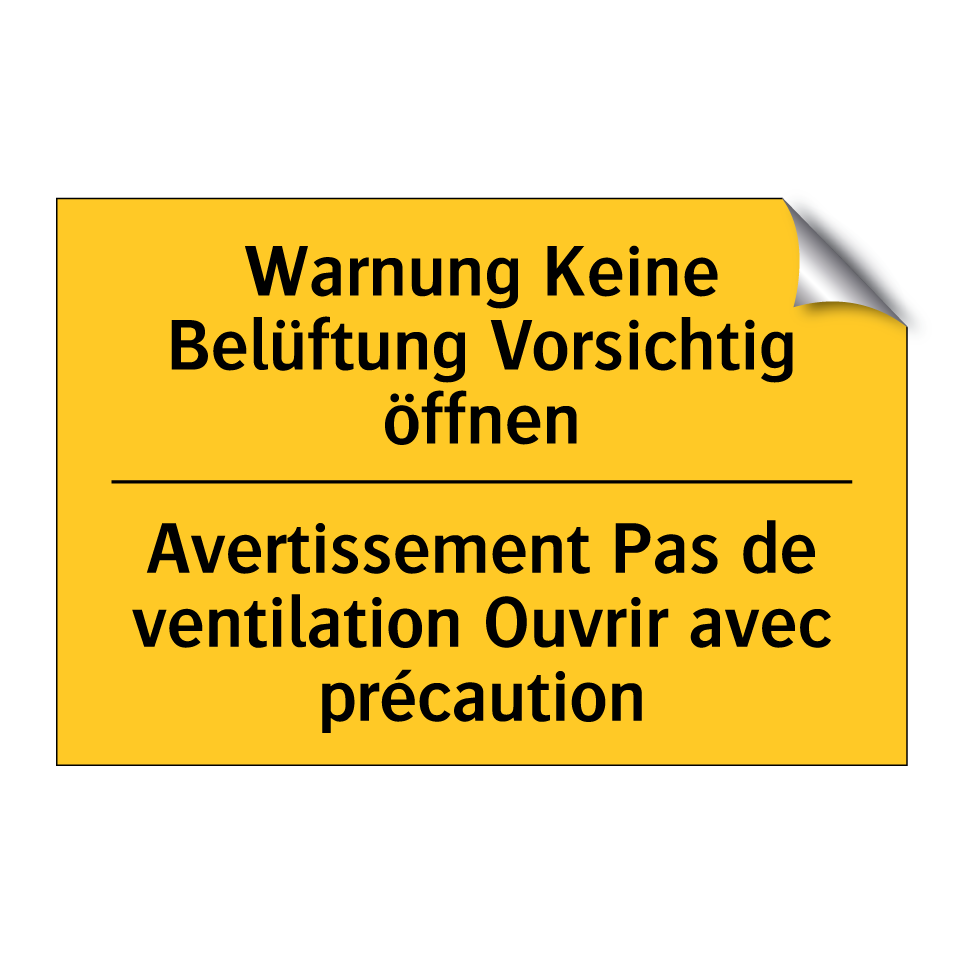 Warnung Keine Belüftung Vorsichtig /.../ - Avertissement Pas de ventilation /.../